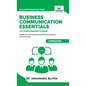 Business Communication Essentials You Always Wanted To Know - Hardcover
