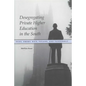 Desegregating Private Higher Education in the South: Duke, Emory, Rice, Tulane, and Vanderbilt - Paperback