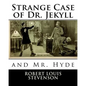 Strange Case of Dr. Jekyll and Mr. Hyde - Paperback