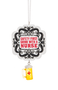 Safety First Drink With A Nurse Ornament