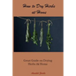 How to Dry Herbs at Home: Great Guide on Drying Herbs At Home - Paperback