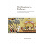 Civilizations in Embrace: The Spread of Ideas and the Transformation of Power; India and Southeast Asia in the Classical Age - Hardcover
