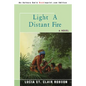 Light a Distant Fire - Paperback