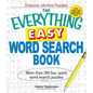 The Everything Easy Word Search Book: More Than 200 Fun, Quick Word Search Puzzles - Paperback
