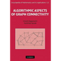 Algorithmic Aspects of Graph Connectivity - Hardcover