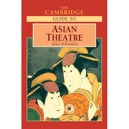The Cambridge Guide to Asian Theatre - Paperback