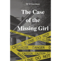 The Case of the Missing Girl - Paperback