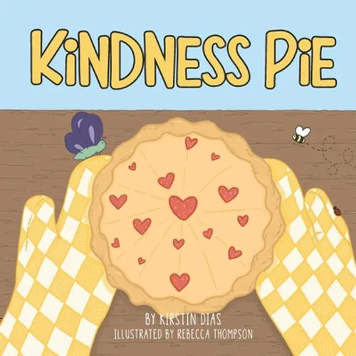 Kindness Pie - Paperback