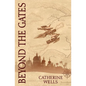 Beyond the Gates - Paperback