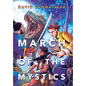 March of the Mystics - Hardcover