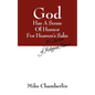 God Has A Sense Of Humor For Heaven's Sake: A Collection of Religious Humor - Paperback