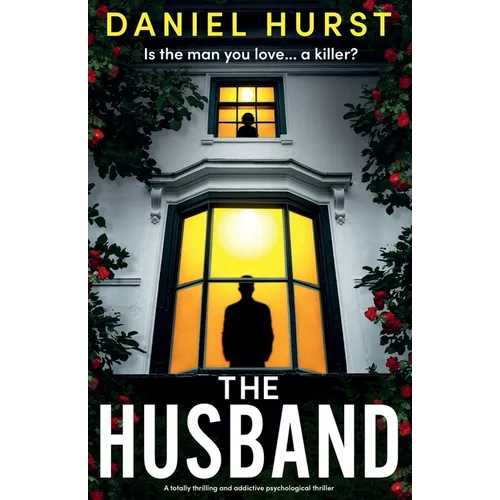 The Husband: A totally thrilling and addictive psychological thriller - Paperback