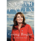 Going Rogue: An American Life - Paperback