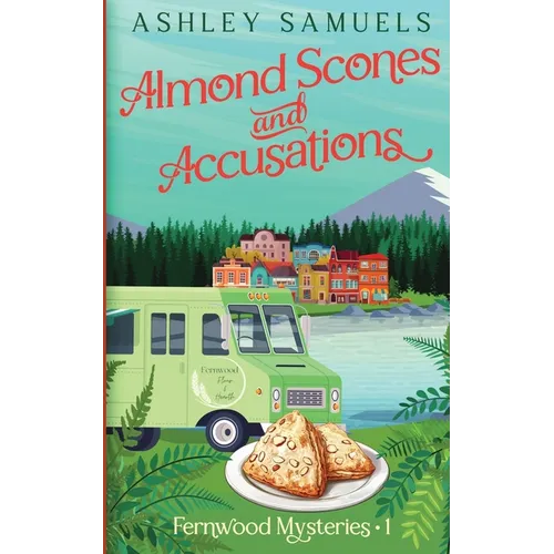 Almond Scones and Accusations - Paperback