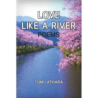 Love Like A River - Paperback