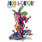 Jojo A-Go!go! - Hardcover