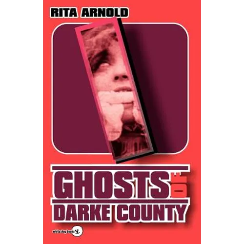 Ghosts of Darke County - Paperback