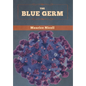 The Blue Germ - Hardcover
