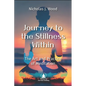 Journey to the Stillness Within: The Art and Practice of Meditation - Paperback