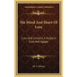 The Mind and Heart of Love: Lion and Unicorn, a Study in Eros and Agape - Hardcover