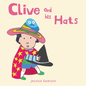 Clive and His Hats - Board Book