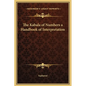 The Kabala of Numbers a Handbook of Interpretation - Hardcover