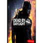 Dead by Daylight Complete guide & tips - Paperback