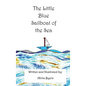 The Little Blue Sailboat of the Sea - Hardcover