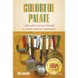 Colorful Palate: A Flavorful Journey Through a Mixed American Experience - Paperback