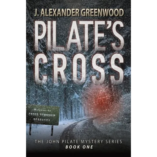 Pilate's Cross: Washing Your Hands of Murder Isn't Easy - Paperback