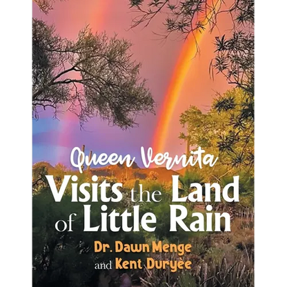 Queen Vernita Visits the Land of Little Rain - Paperback