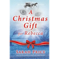 A Christmas Gift for Rebecca - Paperback