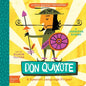 Don Quixote: A Babylit(r) Spanish Language Primer - Board Book