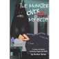 The Monster Over My Bed: A Story of Abuse, Recovery, Hope & Faith - Paperback