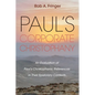 Paul's Corporate Christophany: An Evaluation of Paul's Christophanic References in Their Epistolary Contexts - Paperback
