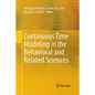 Continuous Time Modeling in the Behavioral and Related Sciences - Paperback