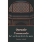Quranic Commands: Do's and do not do's in the quran - Paperback