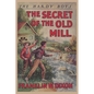 The Hardy Boys: The Secret of the Old Mill (Book 3) - Paperback