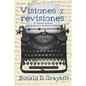 Visiones y revisiones: Una historia textual de los escritos de Ellen G. White - Paperback