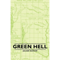 Green Hell - Hardcover
