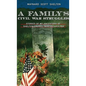 A Family's Civil Ware Struggles - Hardcover