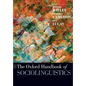 The Oxford Handbook of Sociolinguistics - Paperback