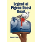 Legend of Pigeon Roost Road - Paperback