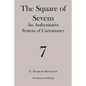 The Square of Sevens: An Authoritative System of Cartomancy - Paperback