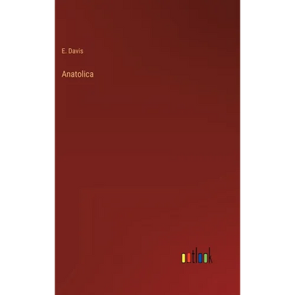 Anatolica - Hardcover