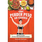 Dieta Psicológica: Cómo Perder Peso Sin Esfuerzo - Paperback