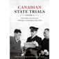 Canadian State Trials, Volume V: World War, Cold War, and Challenges to Sovereignty, 1939-1990 - Hardcover