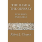 The Iliad & the Odyssey for Boys and Girls - Hardcover