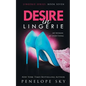 Desire in Lingerie - Paperback