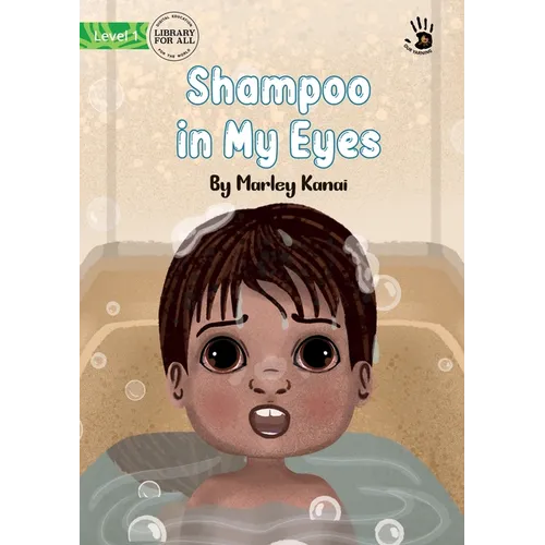 Shampoo in My Eyes - Our Yarning - Paperback